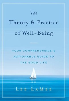 The Theory & Practice of Well-Being - Lamee, Lee