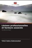 Lésions professionnelles et facteurs associés