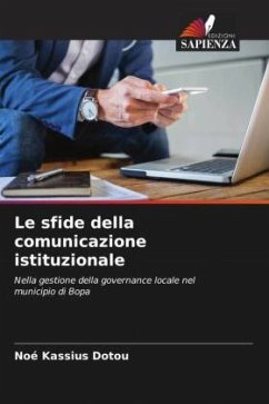 Le sfide della comunicazione istituzionale - Dotou, Noé Kassius