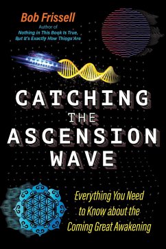 Catching the Ascension Wave - Frissell, Bob