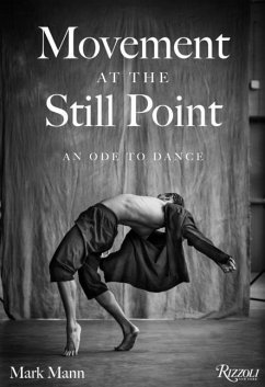 Movement at the Still Point: An Ode to Dance - Mann, Mark; Mattioli, Andrea