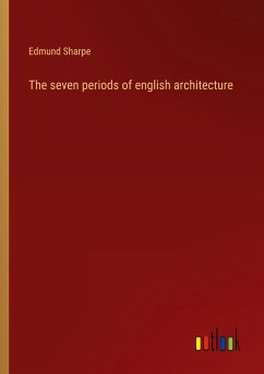 The seven periods of english architecture