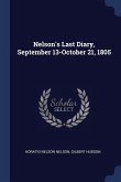 Nelson's Last Diary, September 13-October 21, 1805