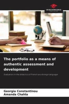 The portfolio as a means of authentic assessment and development - Constantinou, Georgia;Chahla, Amanda