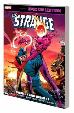 Doctor Strange Epic Collection: Triumph And Torment - Stern, Roger; Gillis, Peter B; Thomas, Roy