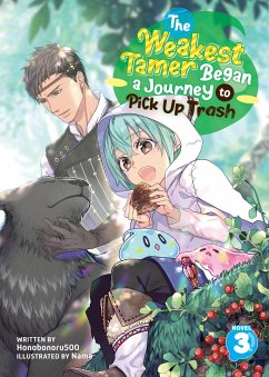 The Weakest Tamer Began a Journey to Pick Up Trash (Light Novel) Vol. 3 - Honobonoru500
