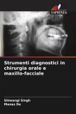 Strumenti diagnostici in chirurgia orale e maxillo-facciale