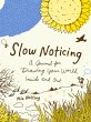 Slow Noticing - Bild 1