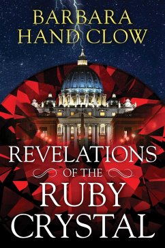 Revelations of the Ruby Crystal - Clow, Barbara Hand