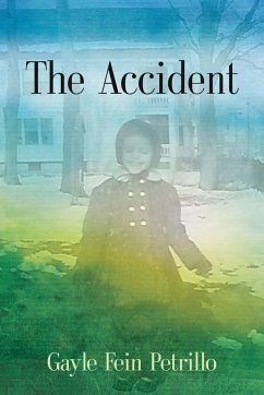 The Accident - Petrillo, Gayle Fein