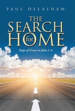 The Search for Home - Delashaw, Paul