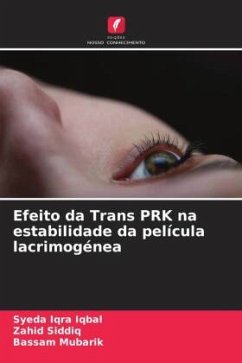 Efeito da Trans PRK na estabilidade da película lacrimogénea - Iqbal, Syeda Iqra;Siddiq, Zahid;Mubarik, Bassam