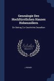 Genealogie Des Hochfürstlichen Hauses Hohenzollern