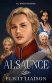 Elicit Liaisons (Alsaunce) (eBook, ePUB)