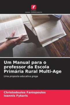 Um Manual para o professor da Escola Primária Rural Multi-Age - Faniopoulos, Christodoulos;Fykaris, Ioannis