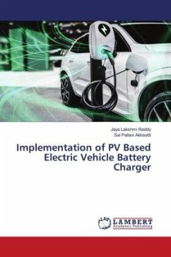 Implementation of PV Based Electric Vehicle Battery Charger - Reddy, Jaya Lakshmi;Akkisetti, Sai Pallavi