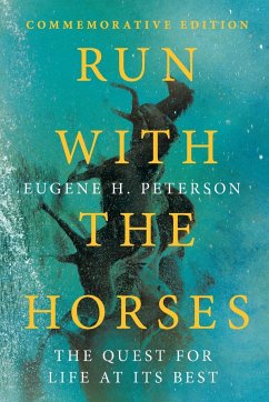 Run with the Horses - Peterson, Eugene H.; Peterson, Eric E.