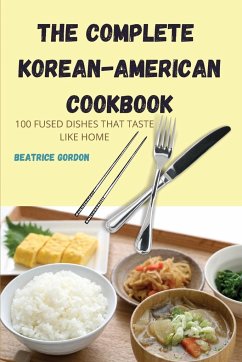 THE COMPLETE KOREAN-AMERICAN COOKBOOK - Beatrice Gordon