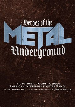 Heroes of the Metal Underground - Anesiadis, Alexandros