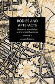 Bodies and Artefacts Vol 2.