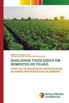 QUALIDADE FISIOLÓGICA EM SEMENTES DE FEIJÃO - Tejo, Débora Perdigão;Fernandes, Carlos Henrique dos Santos