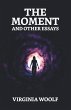 The Moment And Other Essays - Bild 1