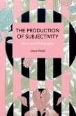 The Production of Subjectivity