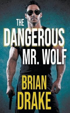 The Dangerous Mr. Wolf - Drake, Brian