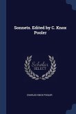 Sonnets. Edited by C. Knox Pooler