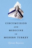 Circumcision and Medicine in Modern Turkey