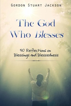 The God Who Blesses - Jackson, Gordon S.