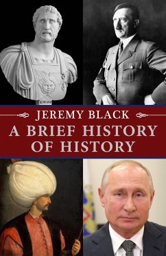 A Brief History of History - Black, Professor Jeremy