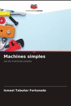Machines simples - Tabuñar Fortunado, Ismael