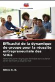 Efficacité de la dynamique de groupe pour la réussite entrepreneuriale des SHGs