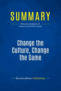 Summary: Change the Culture, Change the Game - Businessnews Publishing
