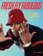 Fresh Fly Fabulous: 50 Years of Hip Hop... - Bild 1