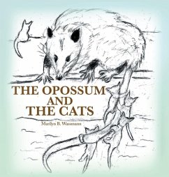 The Opossum and the Cats - Wassmann, Marilyn B.