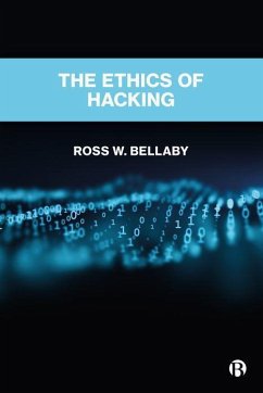 The Ethics of Hacking - W Bellaby, Ross