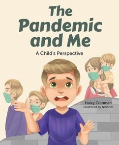 The Pandemic and Me: A Child's Perspective - Cranman, Haley