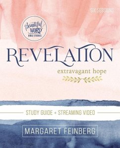 Revelation Bible Study Guide Plus Streaming Video - Feinberg, Margaret