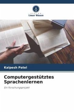 Computergestütztes Sprachenlernen - Patel, Kalpesh