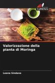 Valorizzazione della pianta di Moringa