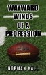 Wayward Winds of a Profession - Bild 1
