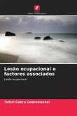 Lesão ocupacional e factores associados