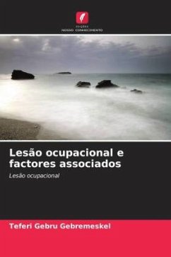 Lesão ocupacional e factores associados - Gebremeskel, Teferi Gebru