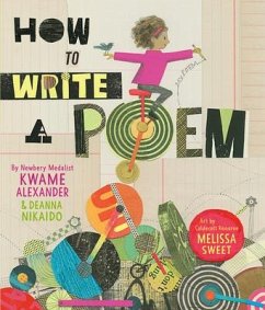 How to Write a Poem - Alexander, Kwame; Nikaido, Deanna