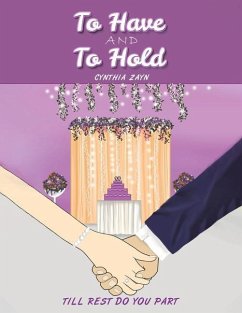 To Have and to Hold - Zayn, Cynthia