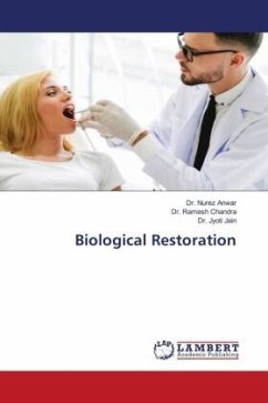 Biological Restoration - Anwar, Dr. Nurez;Chandra, Dr. Ramesh;Jain, Dr. Jyoti