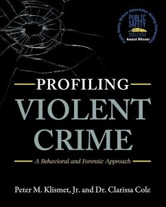 Profiling Violent Crime - Klismet, Peter M; Cole, Clarissa