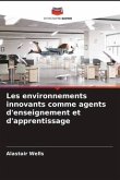 Les environnements innovants comme agents d'enseignement et d'apprentissage